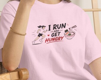 Women's Runner T-Shirt: I Run and Get Hungry Marathon Tee