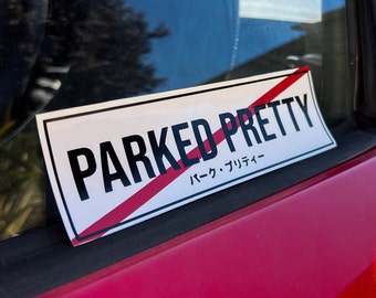 Parked Pretty Vinyl Decal Slap | JDM Sticker | Japanese License Plate