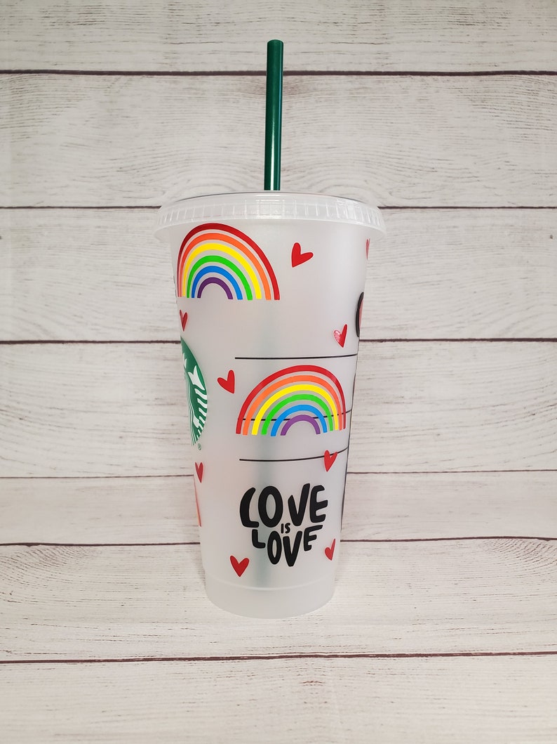 Pride Starbucks Cup Love is Love Cup Rainbow Cup Proud Cup Pride Cup