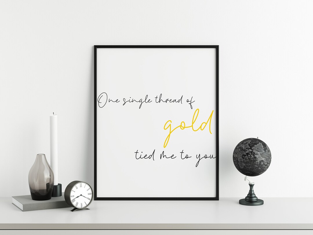 Taylor Swift Folklore Invisible String Lyrics Wall Art - One Single - One Single Thread Of Gold Tied Me To You