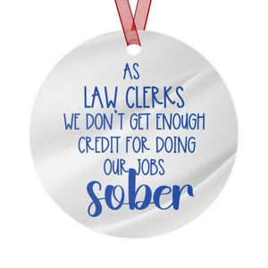 Funny Ornament for Law Clerk, Gift for Law Clerk, Adult-themed Ornament, Law Office Gift, Attorney Gift, Gift for Clerk