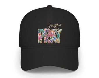 Just Pray floral text Cap | Embroidered Christian hat, faith baseball cap