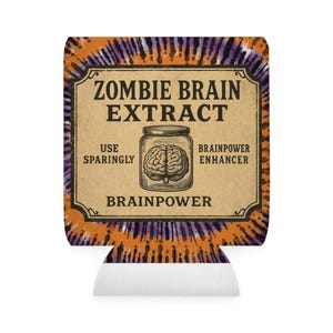 Zombie Brain Extract Can Cooler Sleeve | Fun Party Gift, Halloween Decor, Outdoor Events, Brainpower Theme, Gift for Zombie Hunter
