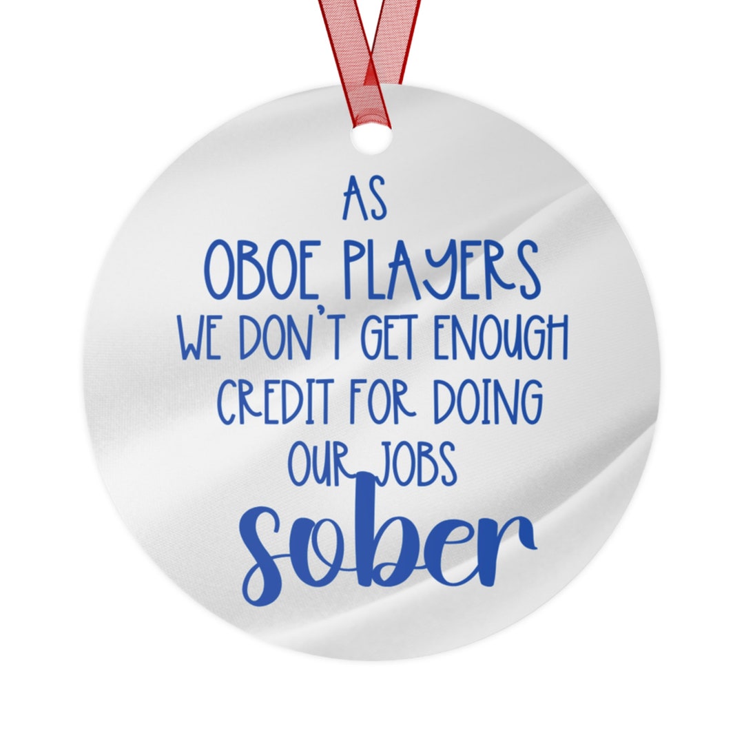 Funny Gift for Oboe Players, Adult Ornament for Oboeist, Orchestra Gift