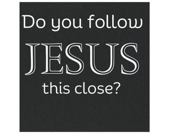 Jesus Car Magnet, Tailgating Bumper Sticker, Do You Follow Jesus This Close?, Sarcastic Gift, Gift for Commuter, Road Rage Humor
