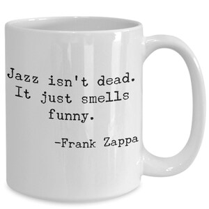 Funny Music Gift for Friend, Jazz isn&#39;t Dead, Gifts for Birthday, Anniversary, Gift for Musician, Gift for Him, Gift for Her, Jazz Lover