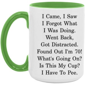 Best Gift for 70th Birthday, Funny Birthday Mug, Gift for Best Friend, Gift for Spouse, Gag Gift for 70th Birthday, Two Tone Coffee Mugs