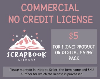 Commercial no credit license for clipart, vector graphics, digital papers, instant download SKU0000