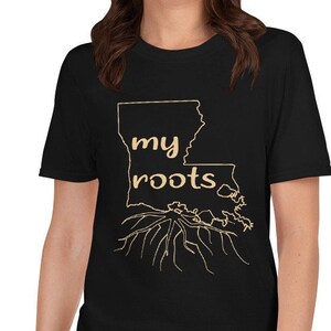 Louisiana Shirt, Louisiana T-Shirt, Louisiana Roots, Louisiana Pride, Short-Sleeve Unisex T-Shirt