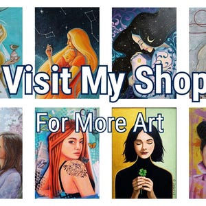 May include: A collection of eight colorful art prints featuring portraits of women and angelic figures. The text "Visit My Shop For More Art" is displayed across the image. The artwork showcases a variety of styles and themes.