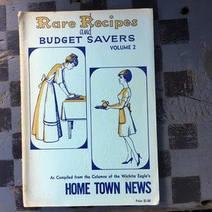Rare Recipes and Budget Savers Volume 2, Wichita Eagle (1963)