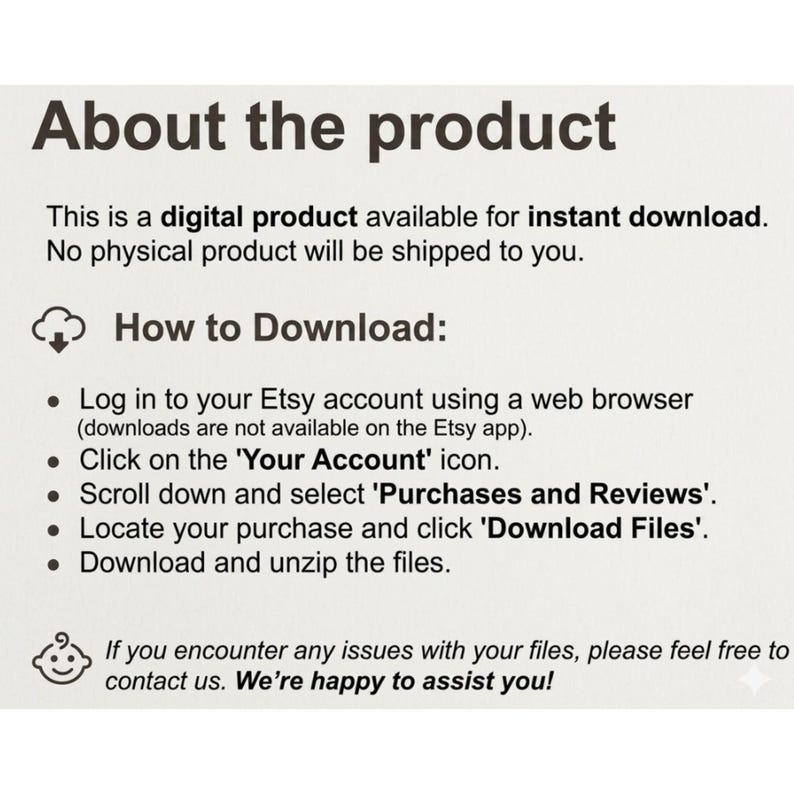 May include: A digital product information graphic with the title "About the product." Instructions on how to download the digital product are listed below the title. The text states that no physical product will be shipped.