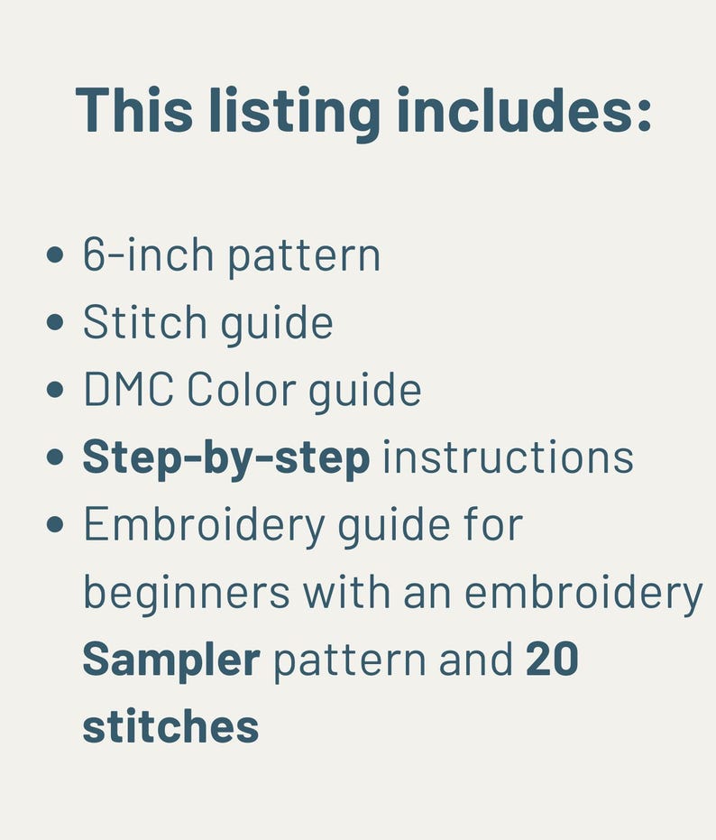 Peut inclure: Cette liste comprend un motif de broderie de 15 cm, un guide de points, un guide de couleurs DMC, des instructions &eacute;tape par &eacute;tape et un guide de broderie pour d&eacute;butants avec un motif d'&eacute;chantillon et 20 points.
