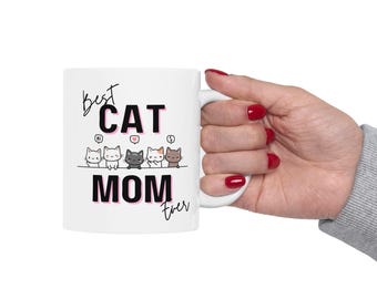 Ceramic Cat Mom Mug, Cat Mom Gift (11oz, 15oz)