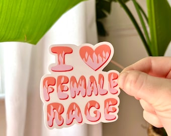 I Love Female Rage