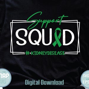 Kidney Disease Support Squad SVG: Green Ribbon Awareness (Digital Download)