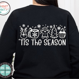 Tis the Season Doodle SVG/Christmas SVG/&#39; Tis the Season  PNG/ Funny Christmas svg/Kids  Christmas Shirt/Cricut cut file/Sublimation