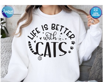 Cat Lover SVG: Life is Better with Cats Design (Digital Download)