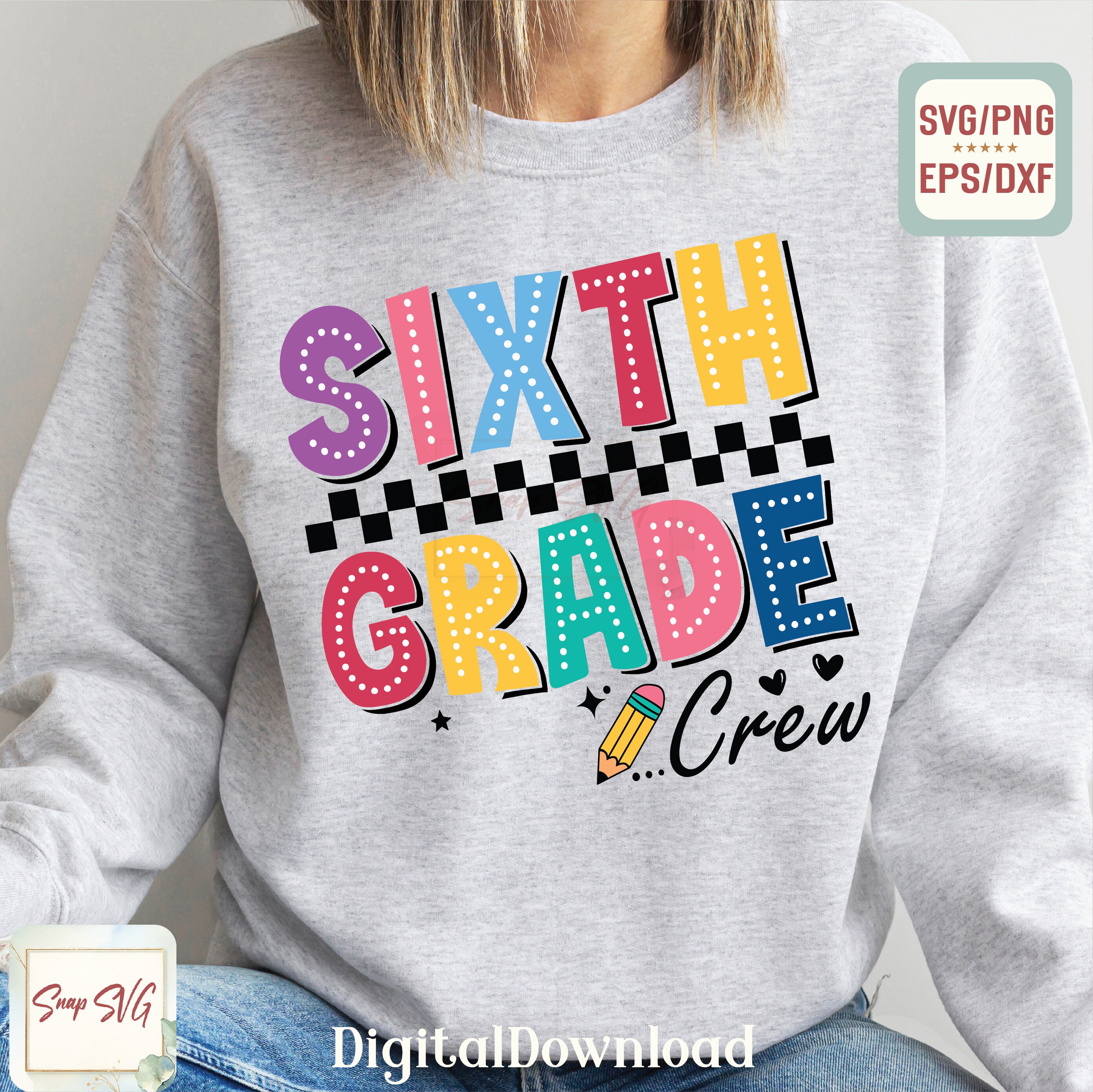 Colorful Sixth Grade Crew SVG PNG: Back to School Design (digital ...