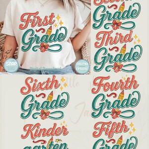 May include: Cream-colored t-shirt with the words "First Grade" in red and teal script, with a pencil and bow graphic. Additional designs include "Second Grade", "Third Grade", "Fourth Grade", "Fifth Grade", "Sixth Grade", and "Kindergarten".