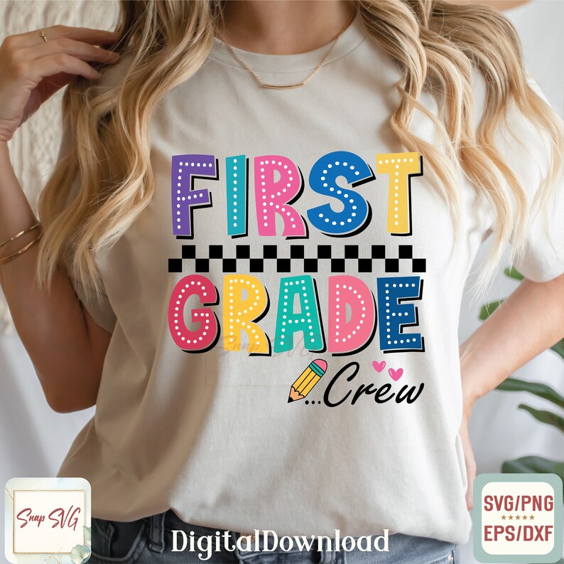 First Grade Crew Colorful First Grade Crew SVG: Back to School Teacher Design (digital ...
