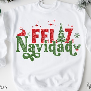 Grunge Feliz Navidad SVG/PNG ,Merry Christmas SVG,Spanish Christmas Svg,Merry Christmas Sayings Svg,Christmas Shirt Design cricut,Silhouette