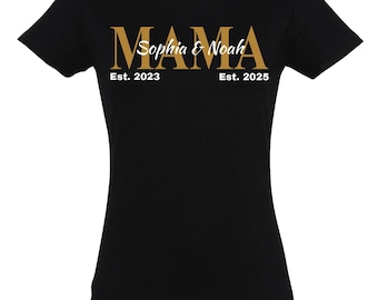 Tenha uma camiseta feminina MAMA estampada - personalizada com o nome e a data desejados - crie você mesma como um presente para mulheres!
