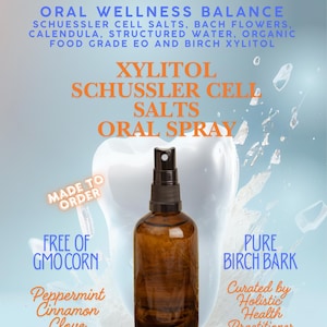 May include: Amber glass spray bottle with a black nozzle, labeled "Xylitol Schussler Cell Salts Oral Spray." The image includes text about ingredients like birch bark and peppermint, and the phrase "Made to Order."
