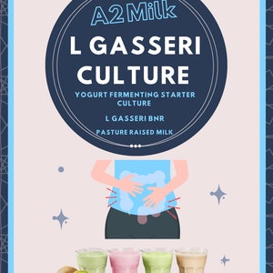 L GASSERI Yogurt Culture Starter Pack. A2 Pasture Raised Milk Grown. Make Batch after Batch. Nutritious Super Gut Probiotic