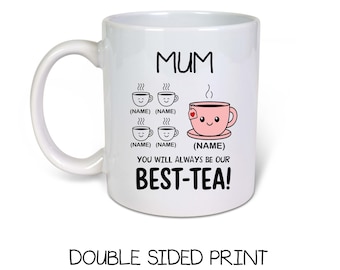 Mum You Will Always Be Our Bestie Personalised Novelty Mug- Ceramic-11oz Coffee Mug-Birthday Gift Idea-Christmas Gift idea-Eid Gift idea