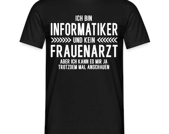 T-shirt da informatico Sono un informatico e non un ginecologo, maglietta divertente