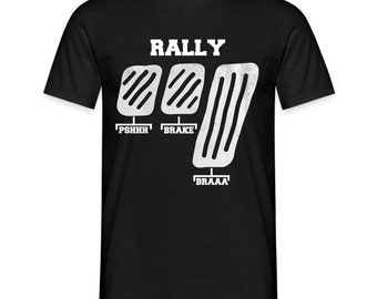 Autorennen Rally Rennwagen Pedalen Lustiges T-Shirt