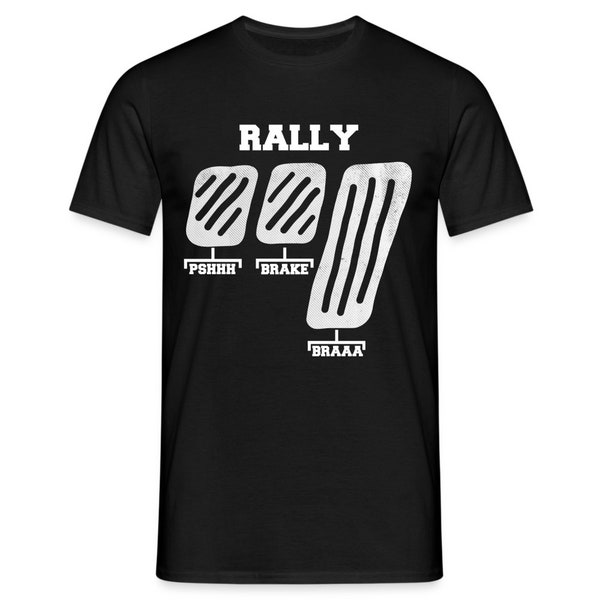 Autorennen Rally Rennwagen Pedalen Lustiges T-Shirt