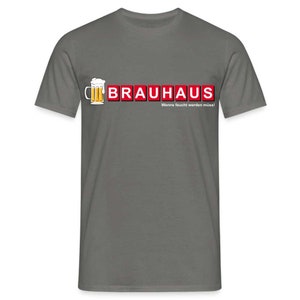 Brauhaus Bier Shirt - Wenns feucht werden muss Lustiges T-Shirt