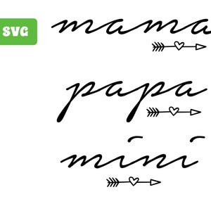 Familie SVG "Mama" / "Papa" / "Mini" mit Pfeil und Herz Familien Outfit - Muttertag Geschenk - Vatertag Papyparty Geschenkidee