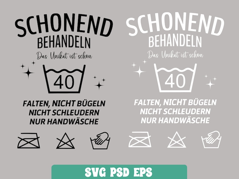 May include: Black and white graphic with the text "SCHONEND BEHANDELN Das Unikat ist schon" and a washing instruction symbol with the number 40 inside. The text "FALTEN, NICHT B&Uuml;GELN NICHT SCHLEUDERN NUR HANDW&Auml;SCHE" is below the symbol. There are three additional washing instruction symbols below the text.