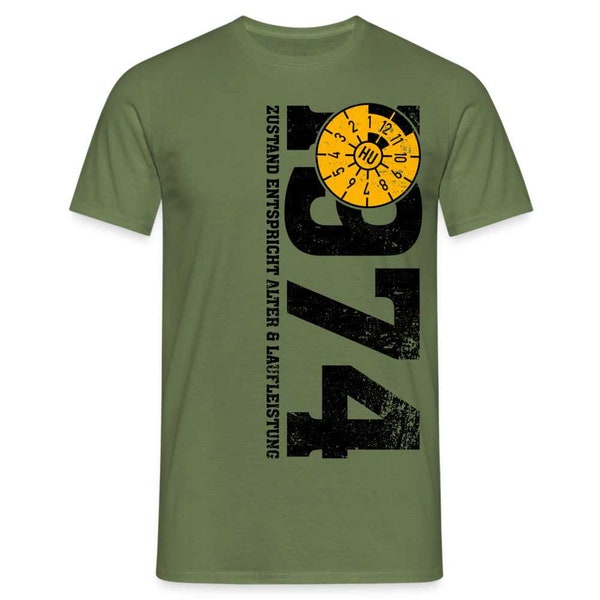 50th birthday 1974 Condition corresponds to age and mileage TÜV funny mechanic gift T-shirt