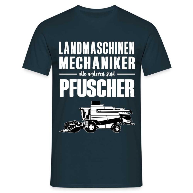 Landmaschinen Mechaniker alle anderen sind Pfuscher Lustiges Geschenk T-Shirt