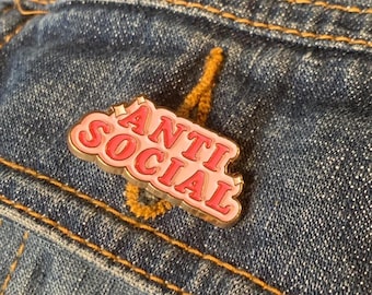 Pink Anti-Social Enamel Lapel Pin Snarky, Humorous Collectible Gift