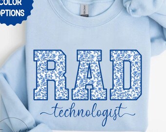 Radiology Technologist Sweatshirt, Rad Tech XRay Tech crewneck, Radiographer Shirt, Gift for XRay Tech Graduation gift, Rad Tech Week gifts