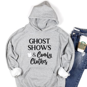 Ghost Shows and Comfy Clothes, Ghost Hunters, Ghost Adventures, Paranormal shirt, Ghost Watching hoodie, Paranormal Investigating, Unisex
