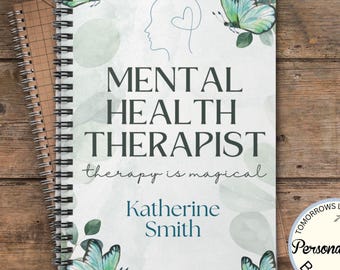 Personalized Mental Health Therapist Notebook, Mental Health Therapist Gift, Office Manager Gift, Gift For Mental Health Therapist Counselor