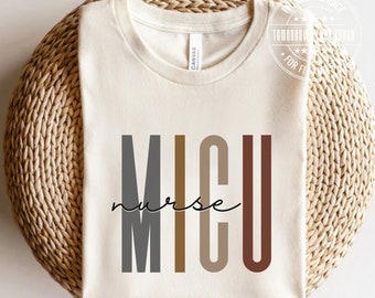 MICU Nurse shirt for Medical Intensive Care Unit Nurse, Micu RN Registered Nurse Shirts Tshirt teeshirts ICU Nurse Graduation Gift