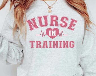 Future Nurse Sweatshirt, Nursing School Student Sweater, RN Registered Nurse Grad Shirt, Nurse in Training shirts, Gift for Student Nurse