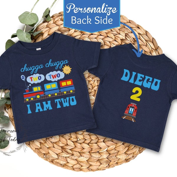 Train Birthday Shirt, Chugga Chugga Two Two Birthday Shirt Gift, Custom 2nd Birthday back of shirt Name, Matching Family Mommy and Me Shirts