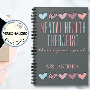 Personalized Mental Health Therapist Notebook, Mental Health Therapist Gift, Office Manager Gift, Gift For Mental Health Therapist Counselor