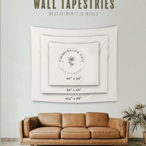 May include: Three white wall tapestries of varying sizes are displayed, with measurements in inches. The smallest tapestry, 60" x 50", features a circular logo with text and a floral design. The other tapestries are 80" x 68" and 104" x 88".
