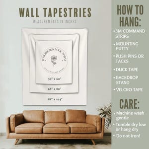 May include: Wall tapestries in various sizes, including 50" x 60", 68" x 80", and 88" x 104". The image shows how to hang and care for the tapestries. The tapestries have the text "TOMORROWS LOOK TODAY" and "STYLISH GIFTS AND APPAREL".
