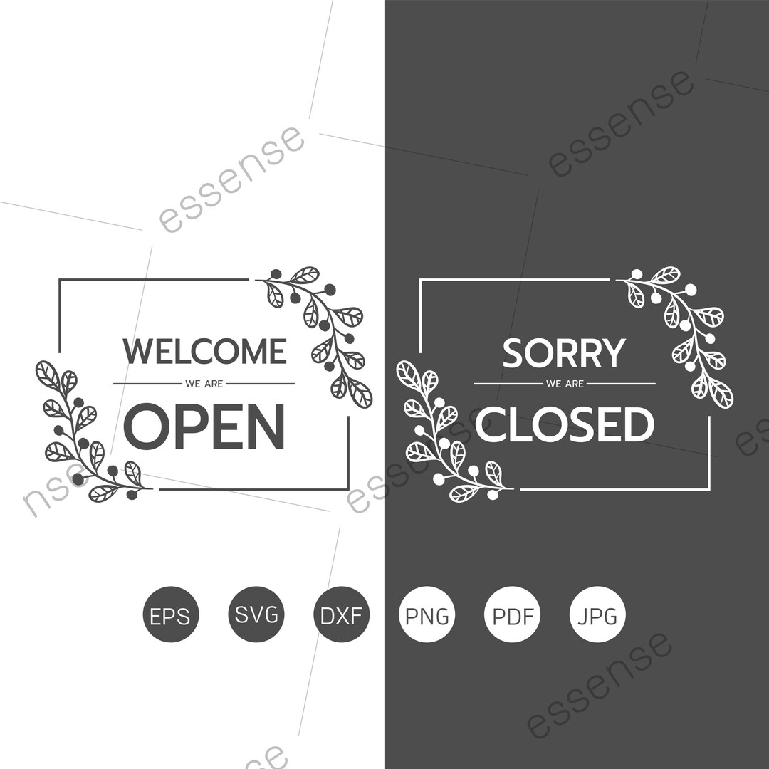 Floral Frame Open Closed Shop Sign SVG Cut Files Come in We're Open ...