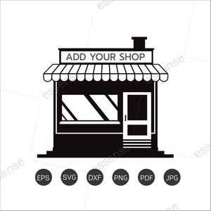 Store svg, shop icon svg,Business svg,Storefront svg, merchant svg,Cafe svg,Market svg file for circut Cut file,dxf,clipart,eps,pdf,png,jpg